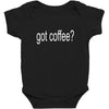 got coffee Baby Bodysuit