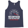 Yes Officer I Saw The Speed Limit, I Just Didn't See you Tank Top