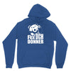 ted fick dich donner Unisex Hoodie