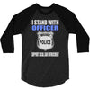 i stand with officer 3/4 Sleeve Shirt