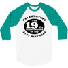 Funny 40th Birthday 3/4 Sleeve Shirt