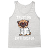 trust me i'm a dogtor Tank Top