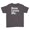 beer loves me Youth Tee