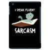 i speak fluent sarcazm iPad Mini