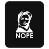 nope Mousepad