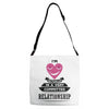 I Am Actually In A Very Commited Relationship Adjustable Strap Totes