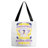Never Underestimate the Strength of a Bladder Cancer Warrior Being Tote Bags