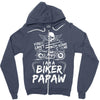 You Cant Scare Me I am Biker Papaw Zipper Hoodie