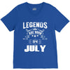 Legends Are Born In July V-Neck Tee