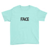 face Youth Tee