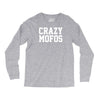 crazy mofos Long Sleeve Shirts