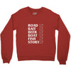 road bait beer boat fish story Crewneck Sweatshirt