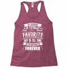 My Grandma Totally Most Favorite History Forever Racerback Tank