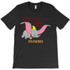 Don't Just Fly Soar Dumbo T-Shirt