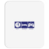 eat,sleep,game Mousepad