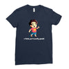 you're pretty great Ladies Fitted T-Shirt