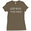 god bless this mess Ladies Fitted T-Shirt