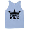 retired king Tank Top