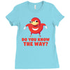do you know the way Ladies Fitted T-Shirt
