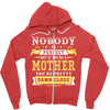Nobody Is Perfect But If You Are A Mother You Are Pretty Damn Close Zipper Hoodie