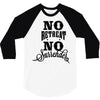 no retreat, no surrender. 3/4 Sleeve Shirt