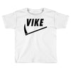 Vike Toddler T-shirt