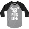 pug life dog 3/4 Sleeve Shirt
