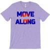 move along got nothing for you T-Shirt