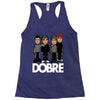 dobre twins dobre brother Racerback Tank