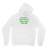 cat shirt if you don't talk to your cat about cat nip who will funny t Unisex Hoodie