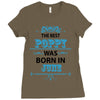 The Best Poppy Was Born In June Ladies Fitted T-Shirt