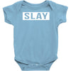 slay Baby Onesie