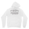 my girlfriend has an awesome boyfriend Hoodie