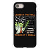 Learn it You Will Teach it i Shall iPhone 8