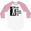 may the course be with you 3/4 Sleeve Shirt