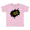 no mo rules Toddler T-shirt