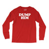 dump him Long Sleeve Shirts