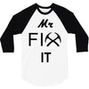 mr fix it handy man 3/4 Sleeve Shirt