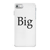 big (2) iPhone 7 Case