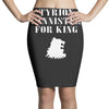 tyrion lannister for king Pencil Skirts