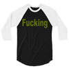 fucking 3/4 Sleeve Shirt