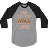 end sweetshop labor 3/4 Sleeve Shirt