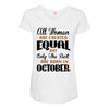 all women are created equal but only the best are born in october Maternity Scoop Neck T-shirt