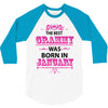 The Best Grammy Was Born In January 3/4 Sleeve Shirt