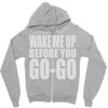 wake me up before you go go Zipper Hoodie