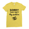 Sorry That is Not My Problem Ladies Fitted T-Shirt