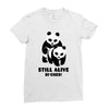 Still Alive Bitches Ladies Fitted T-Shirt