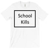 school kills T-Shirt