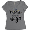 This Mama Runs on Magic Women's Triblend Scoop T-shirt