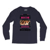 Never Underestimate A Man Who Watches Friends And Was Born in December Long Sleeve Shirts